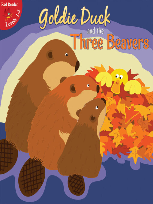 Title details for Goldie Duck and the Three Beavers by Robin Koontz - Available